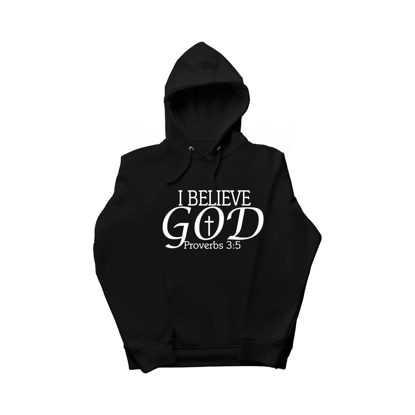 I Believe God Hoodie