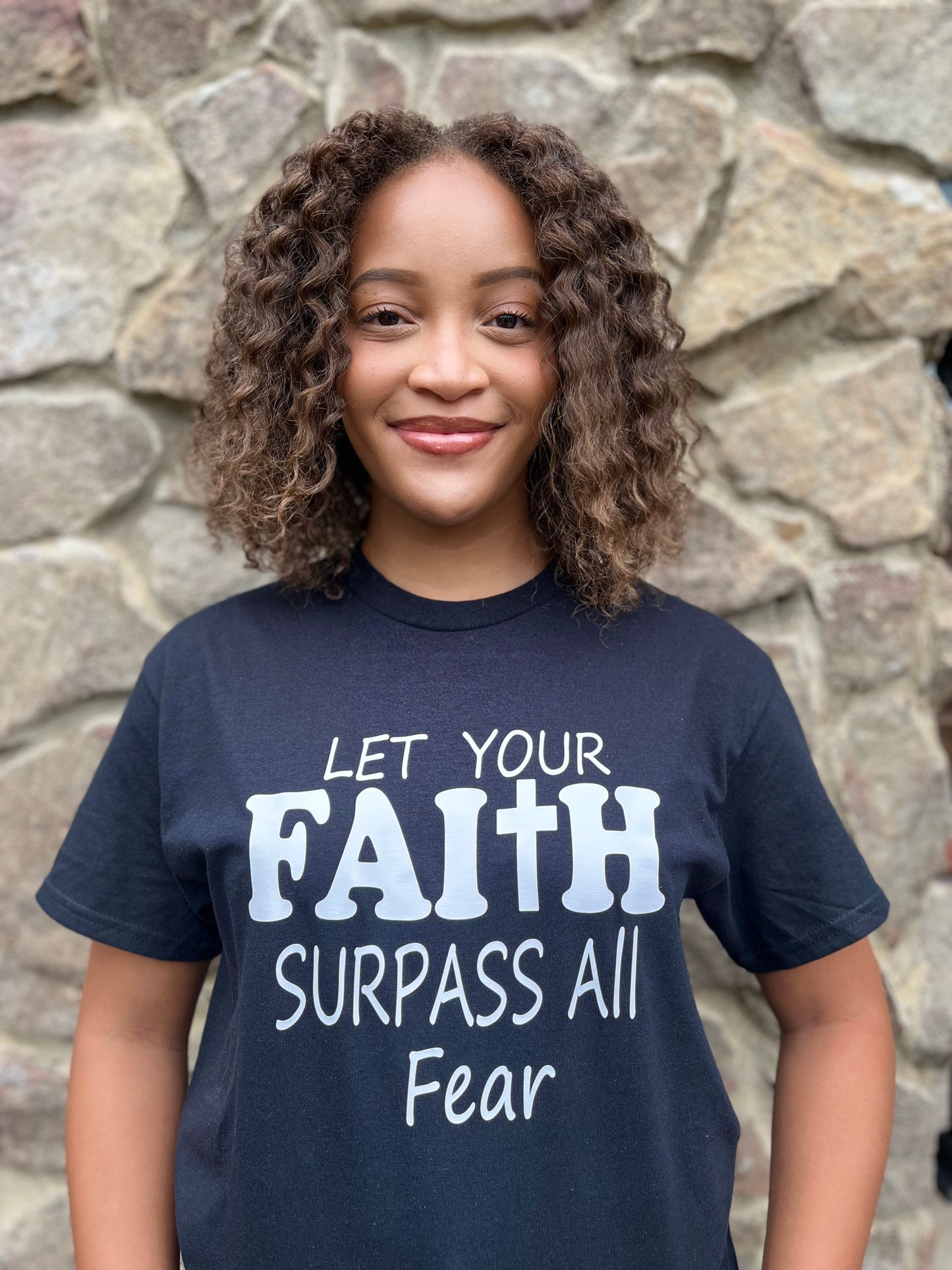 Let Your Faith Surpass All Fear T-shirt