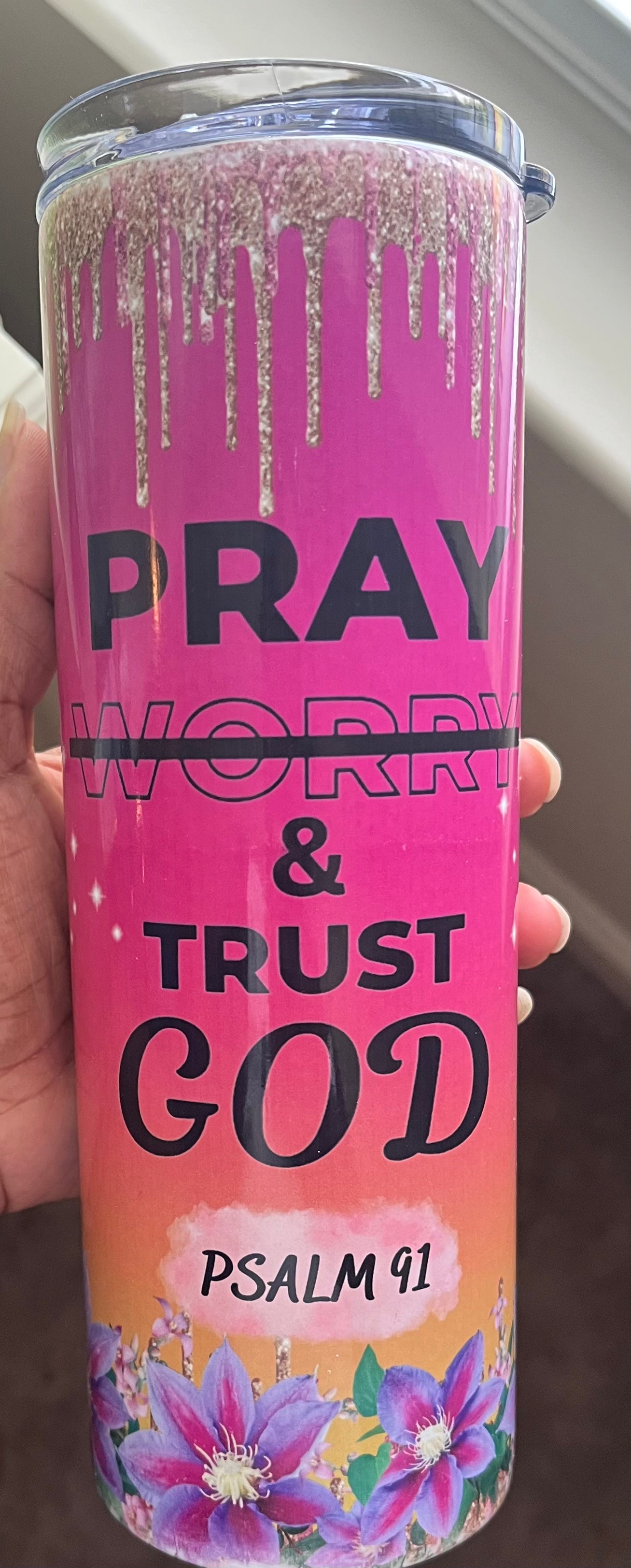 Pray & Trust God Tumbler