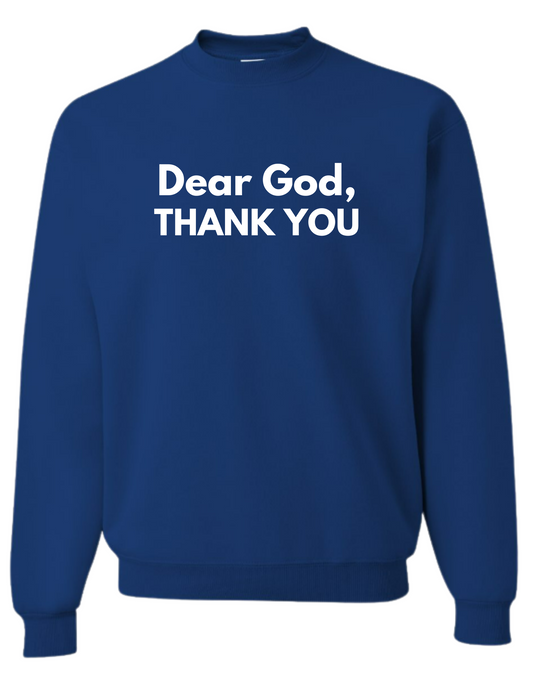 Dear God Crewneck Sweatshirt